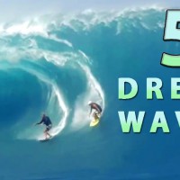 サーファーにとってのドリームウェイブTop5