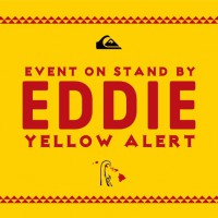 エディイベントに再びのイエローアラート発令!ビッグスウェル到来は2月25日