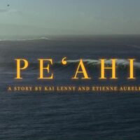 ピアヒが舞台のサーフムービー「PE'AHI」:プロデューサーはカイ・レニー