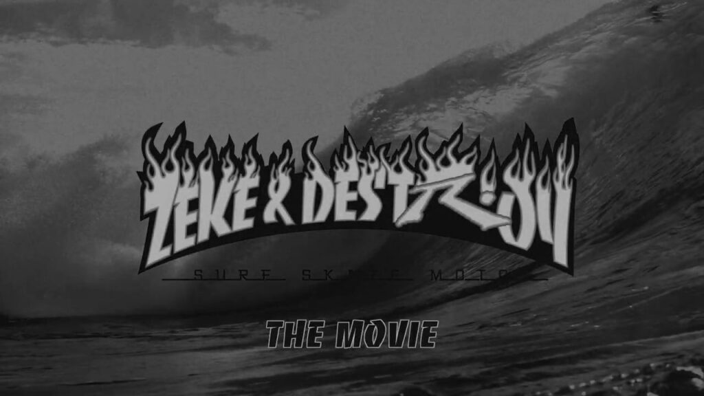 サーフ×スケートのジェイコブ・シークリー作品「ZEKE & DESTROY The Movie!」