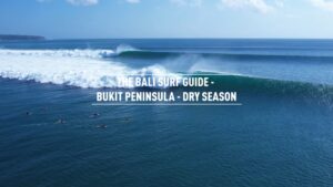 バリ島（インドネシア）乾季のサーフガイド動画！ブキット半島西部がメイン